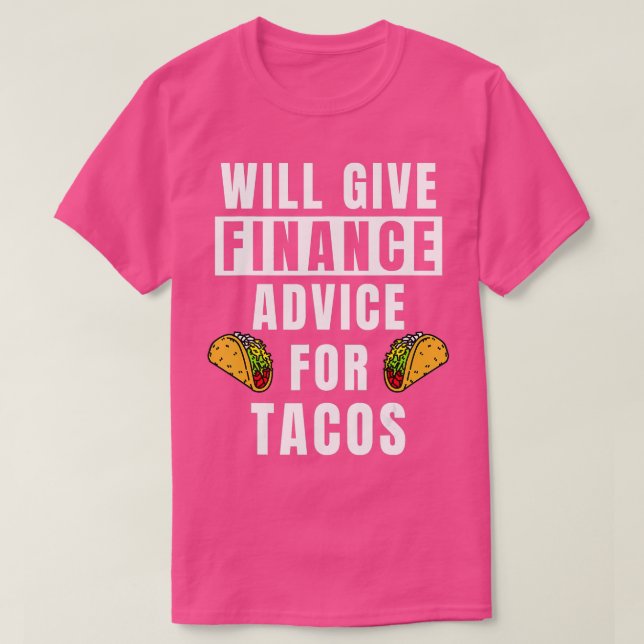 T-shirt Conseils Financiers Pour Tacos Bank Investment Exp (Design devant)