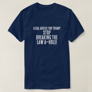 T-shirt Conseils juridiques amusants pour Trump
