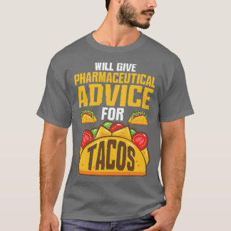 T-shirt conseils pharmaceutiques pour tacos Cadeau pharmac