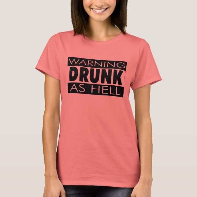 T-shirt Conseils pour Dames DRUNK (Devant)