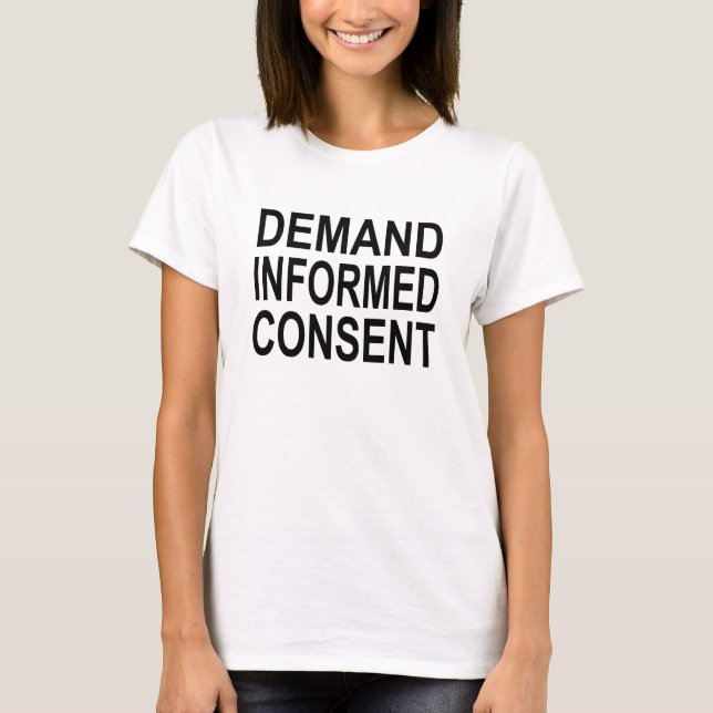 T-shirt Consentement éclairé de demande - la pièce en t (Devant)