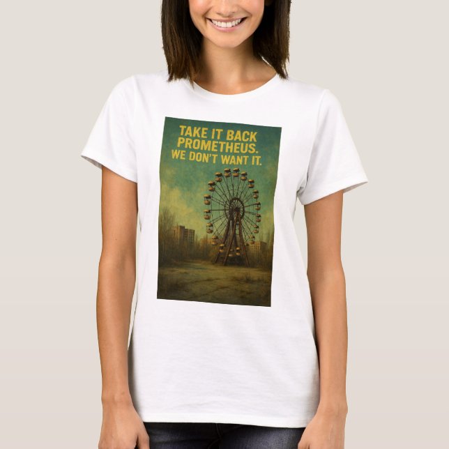 T-shirt Conséquences du réacteur 4 (Devant)