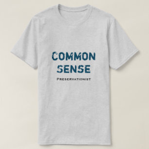 T-shirt Conservateur du sens commun