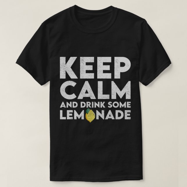 T-shirt Conserver Le Calme Boire Un Peu De Lemonade Été Ci (Design devant)