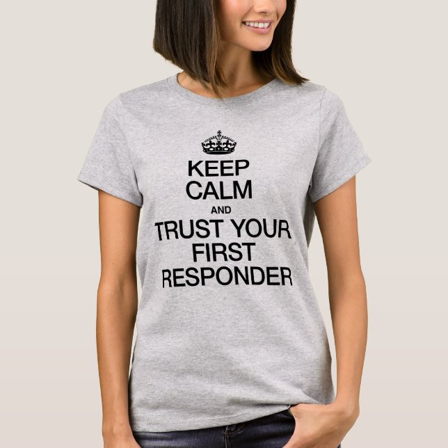 T-shirt Conserver le calme et faire confiance à votre prem (Devant)
