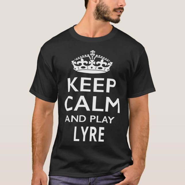 T-shirt Conserver le calme et jouer Lyre instrument de mus (Devant)