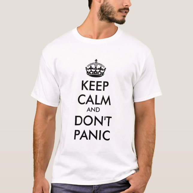 T-shirt Conserver le calme et ne pas PANIQUE - texte perso (Devant)