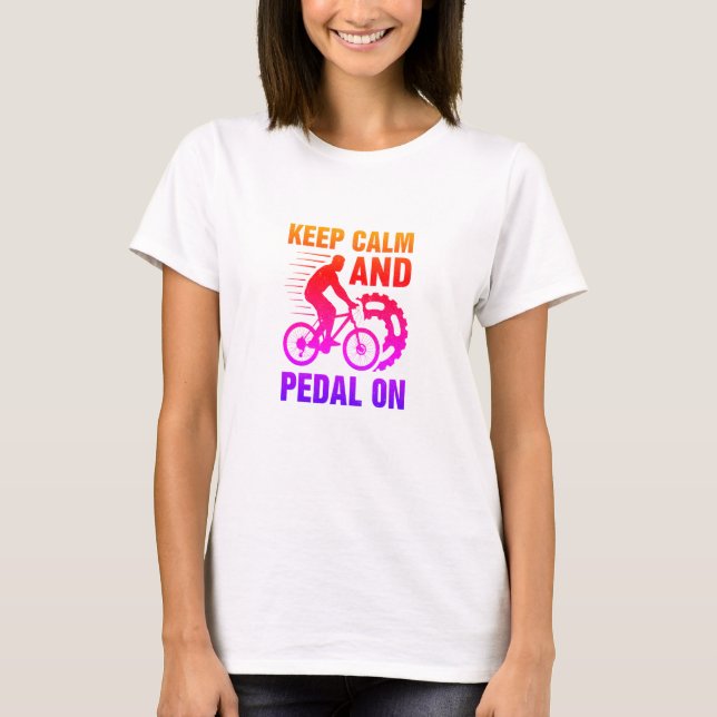 T-shirt Conserver Le Calme Et Pédaler En Vélo-À-Rêve (Devant)