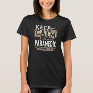 T-shirt Conserver le calme Paramètre I Ems I Emt I Paramed