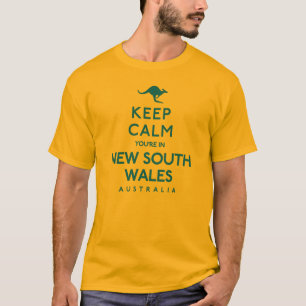 T-shirt Conserver le calme Vous êtes en Nouvelle-Galles du
