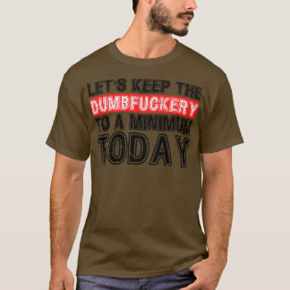 T-shirt Conserver le niveau de dumping à un niveau minimum