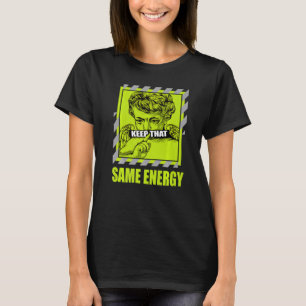 T-shirt Conserver Les Mêmes Correspondances Energy Visiona
