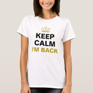 T-shirt CONSERVEZ CALME & or couronne + votre propre texte