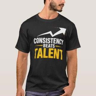 T-shirt CONSISTENCY BEATS TALENT – Discipline & Success Mi