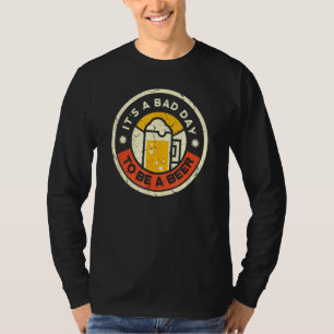 T-shirt Consommation de bière C'est une mauvaise journée p