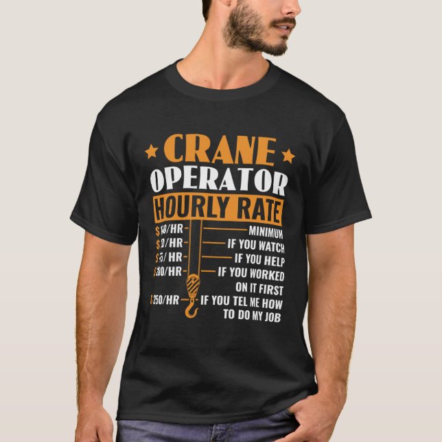 T-shirt Constructeur de grue Taux horaire Construction lou (Devant)