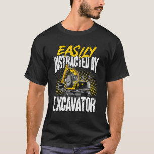 T-shirt Construction d'excavateur facilement distrait par