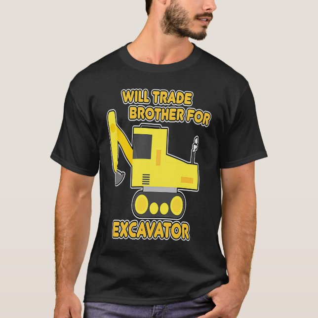 T-shirt Construction Vehicles Will Trade Brother For Excav (Devant)