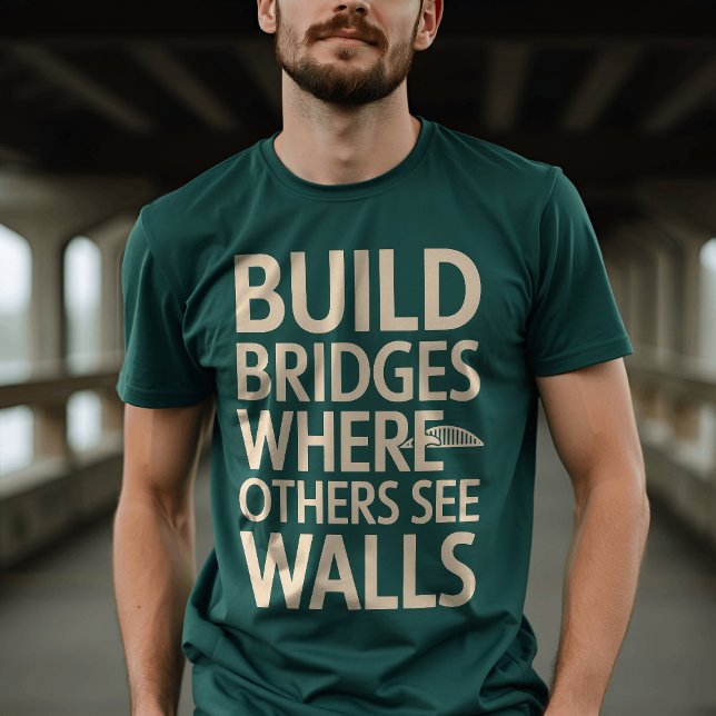 T-shirt Construire des ponts : Typographie créative (Créateur téléchargé)