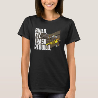 T-shirt Construire Vol Crash Répéter Avion Télécommandé Mo