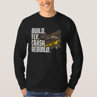 T-shirt Construire Voler Écraser Répéter Avion Télécommand