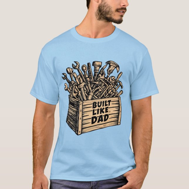 T-shirt Construit comme papa (Devant)