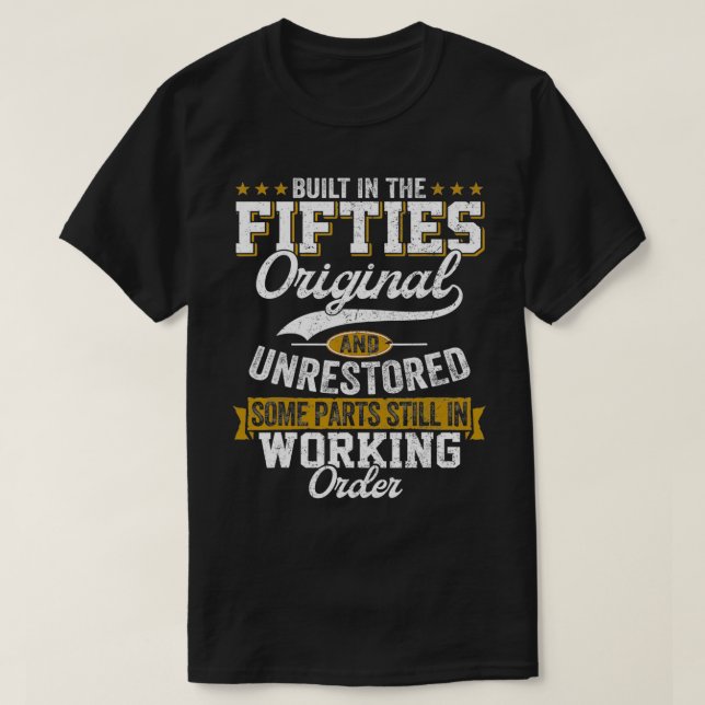 T-shirt Construit dans les années 50 Original et non resta (Design devant)