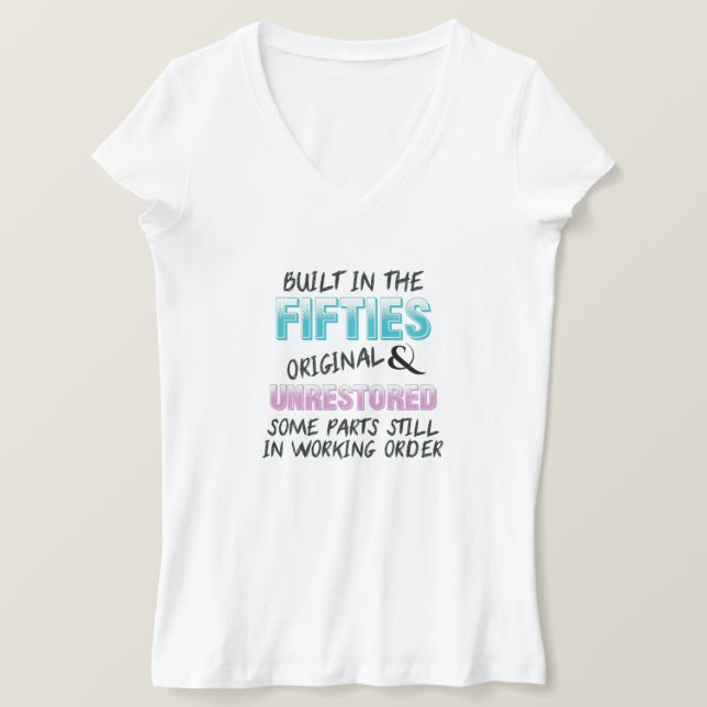 T-shirt Construit dans les années cinquante d'origine et n (Design devant)