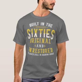 T-shirt Construit dans les années soixante Original non re
