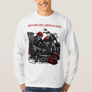 T-shirt Construit en acier. Propulsé par le cœur.