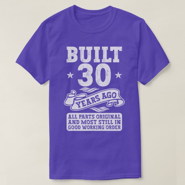 T-shirt Construit il y a 30 ans Original 30e anniversaire (Design devant)