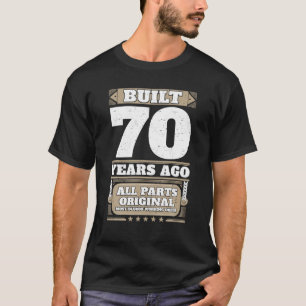 T-shirt Construit il y a 70 ans 70e anniversaire