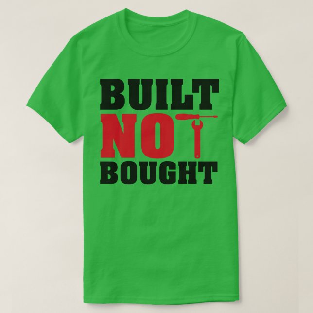 T-shirt Construit non acheté (Design devant)