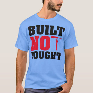 T-shirt Construit non acheté
