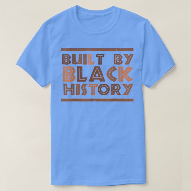 T-shirt Construit Par Black History Black Pride African Pr (Design devant)