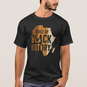 T-shirt Construit Par L'Histoire Noire African Melanin Pri