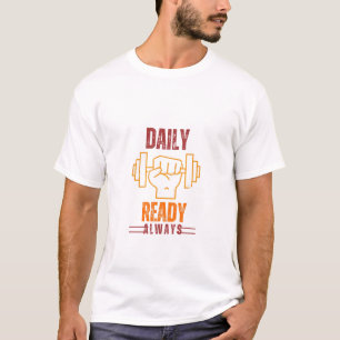 T-shirt Construit Quotidiennement Prêt Toujours Gym & Fi