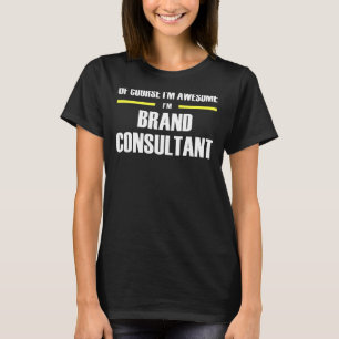T-shirt Consultant de marque génial