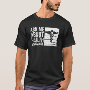 T-shirt Consultant en assurance maladie pour agent en assu