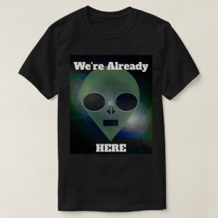 T-shirt "Contact extraterrestre" déjà ici par J.H. Thornto