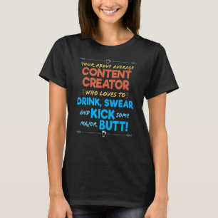 T-shirt Contenu Créateur Emploi amusant Boire et jurer Hum