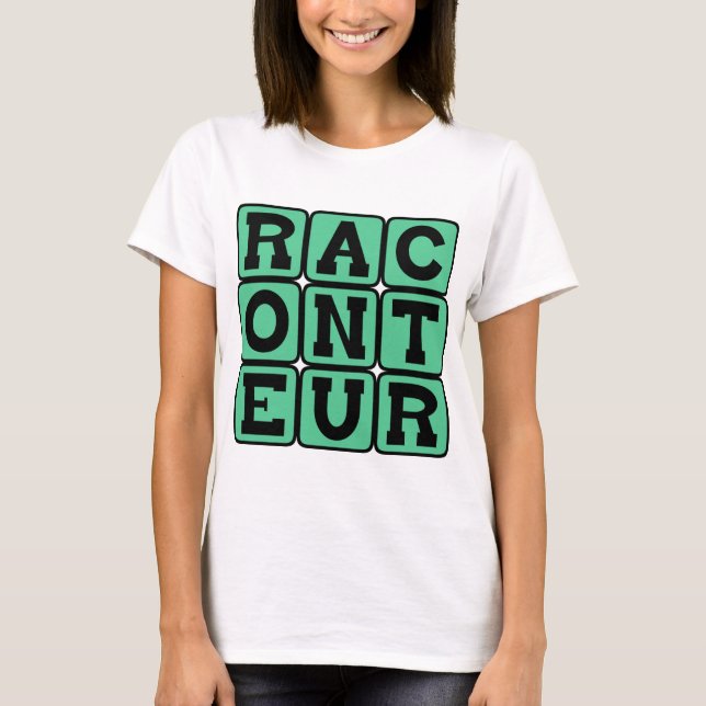 T-shirt Conteur, conteuse (Devant)