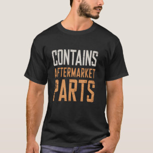 T-shirt Contient des pièces de rechange Remplacement de la