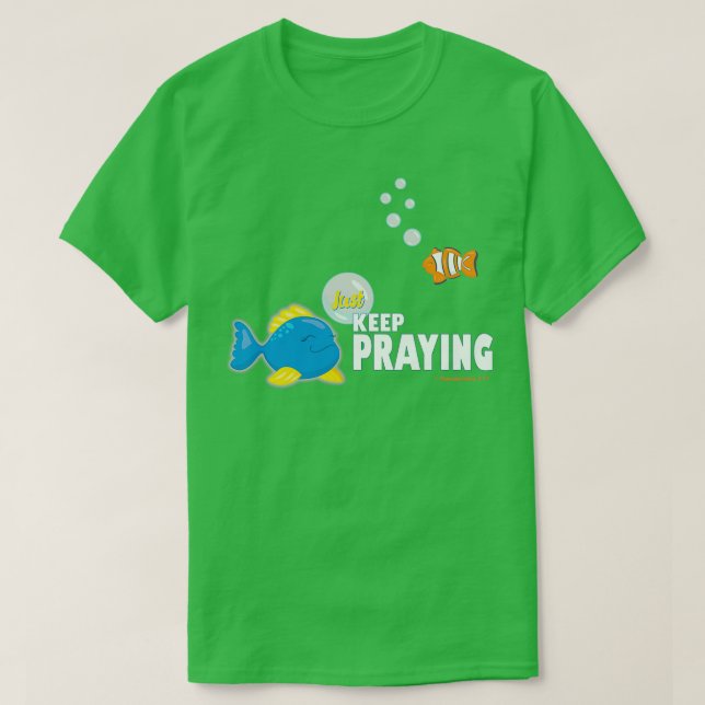T-shirt Continue À Prier (Design devant)