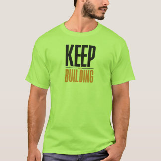 T-SHIRT CONTINUER À CONSTRUIRE