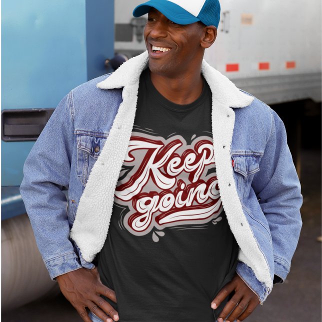 T-shirt Continuer l Cool lettrage l Noir de motivation (Créateur téléchargé)