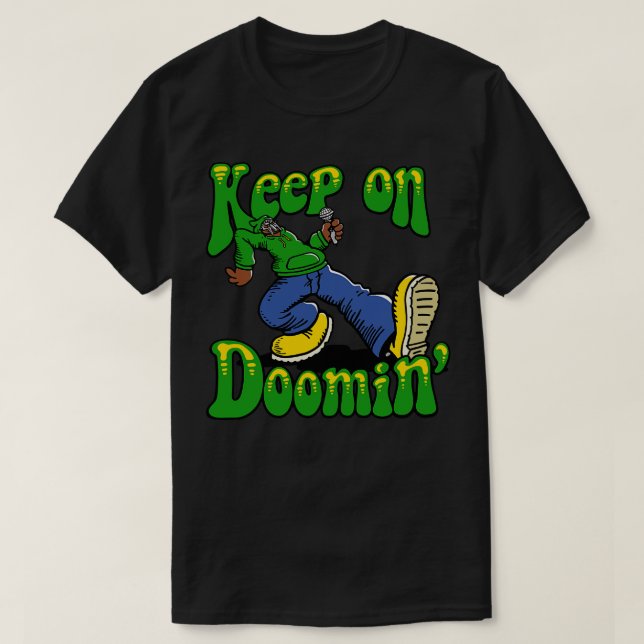 T-shirt Continuer sur Doomin (Design devant)