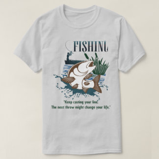 T-shirt "Continuez à jeter votre ligne" Art de pêche vinta