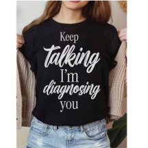 Continuez à Parler Je Vous Diagnostique Sarcasme S