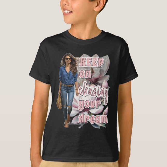 T-shirt Continuez À Poursuivre Votre Sticker De Rêve (Devant)